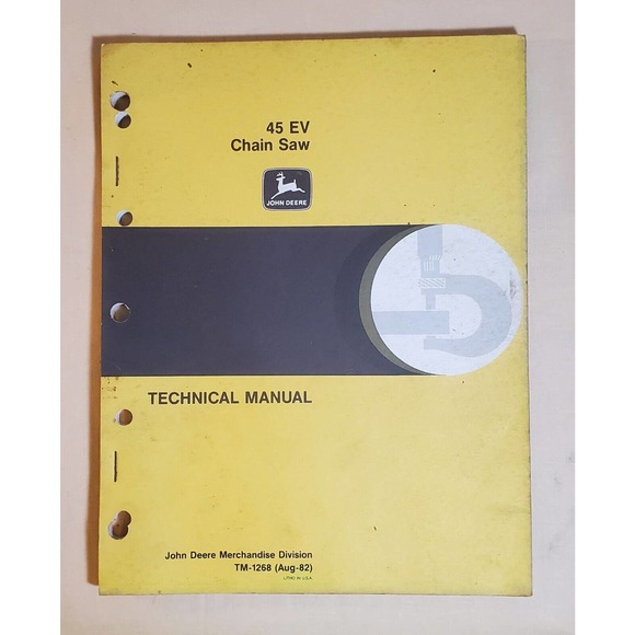 John Deere Number 45 EV Chain Saw Technical Manual TM-1268 - Picture 1 of 3